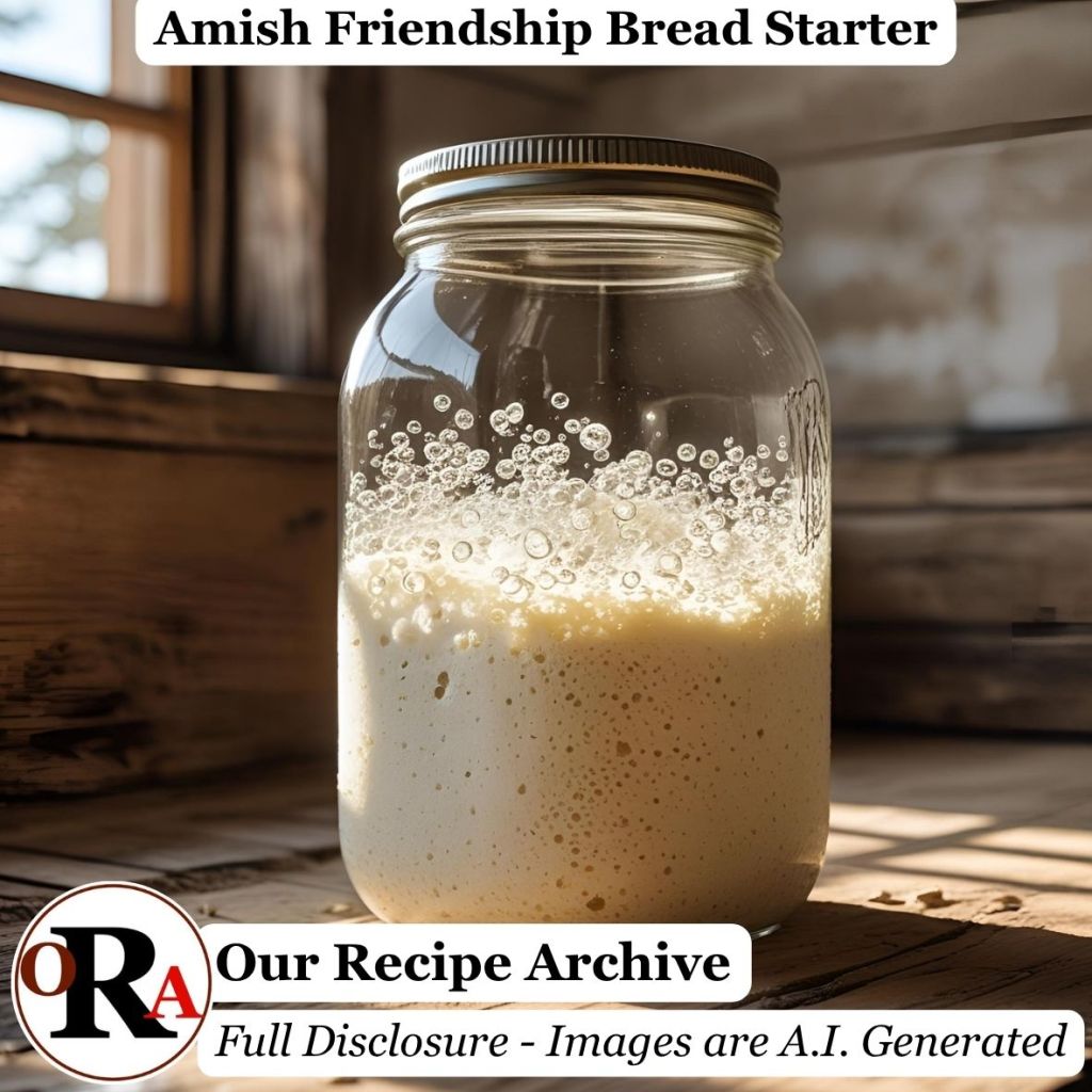 Amish Friendship Bread&nbsp;Starter